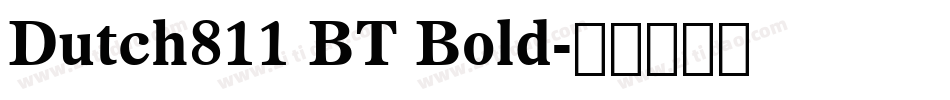 Dutch811 BT Bold字体转换